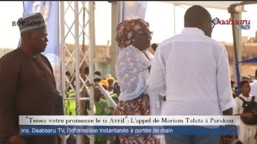 ''TENEZ VOTRE PROMESSE LE 12 AVRIL» : L'APPEL DE MARIAM CHABI TALATA À PARAKOU